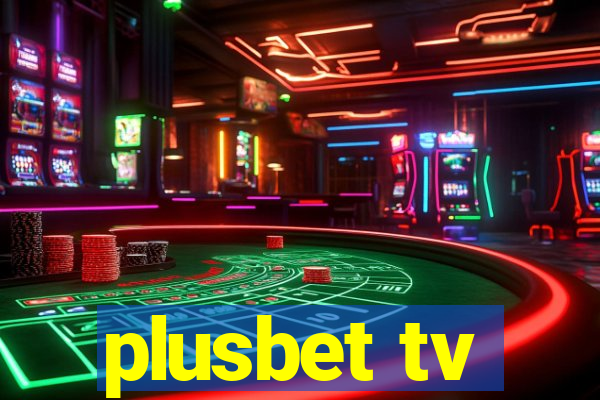 plusbet tv